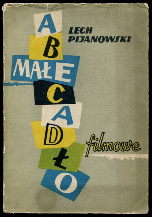 Pijanowski Lech - Małe abecadło filmowe