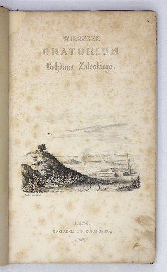 ZALESKI [Józef] Bohdan - Wieszcze oratorium