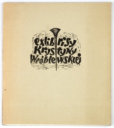 WRÓBLEWSKA Krystyna - Exlibrisy ... Z ołówkowym podpisem artystki na ostatniej karcie