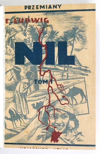 LUDWIG Emil - Nil. Życiorys rzeki. T. 1-2.