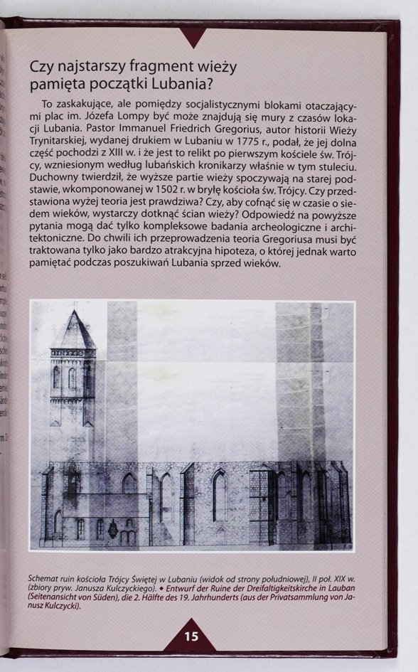 TEKIELA Łukasz - Zabytki Lubania. Przewodnik, część 1: Wieża Trynitarska (Dreifaltogkeisturm). Kościół św. Trójcy (Die neugotische Dreifaltigkeitskirche)