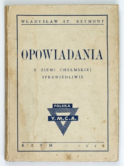 REYMONT Władysław St[anisław] - Opowiadania. Z ziemi chełmskiej, Sprawiedliwie.