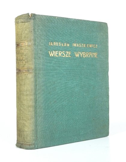 IWASZKIEWICZ Jarosław - Wiersze wybrane.