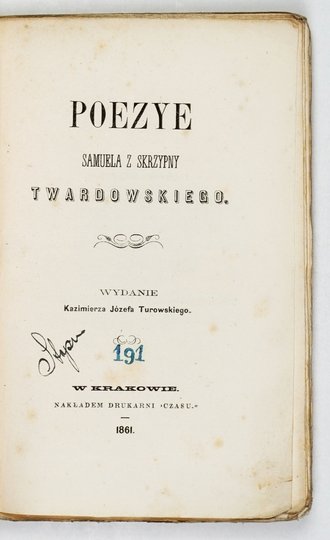 TWARDOWSKI Samuel z Skrzypny - Poezye. Z. 1-4 (w 2 wol.). Wyd. Kazimierza Józefa Turowskiego
