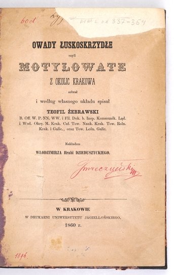 ŻEBRAWSKI Teofil - Owady łuskoskrzydłe czyli motylowate z okolic Krakowa. Zebrał i według własnego układu spisał ...