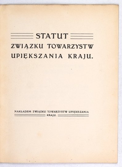STATUT Związku Towarzystw Upiększania Kraju