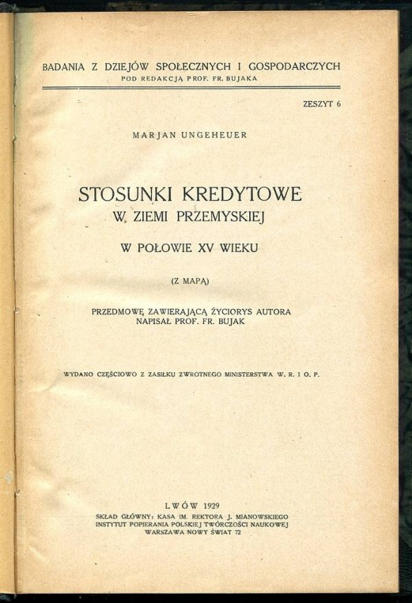 Ungeheuer Marjan - Stosunki kredytowe w Ziemi Przemyskiej w połowie XV w. (Z mapą).