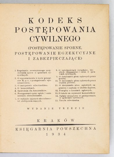 KODEKS postępowania cywilnego. (Postępowanie sporne, postępowanie egzekucyjne i zabezpieczające). Wyd. III. 1934