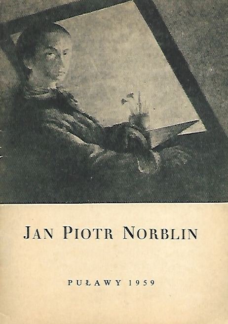 [katalog]. Muzeum Narodowe w Krakowie. Jan Piotr Norblin. Jubileuszowa wystawa puławska 1809-1959, VI-IX 1959