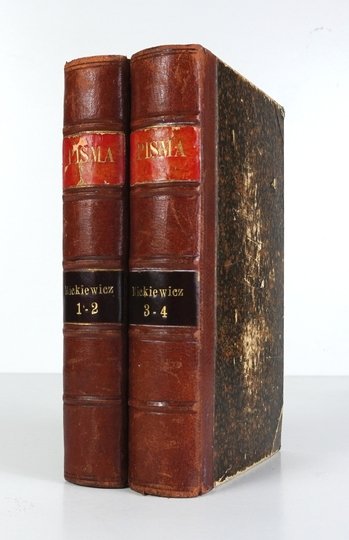 MICKIEWICZ Adam - Pisma. Nowe wyd. zupełne. T. 1-4 (w 2 wol.)