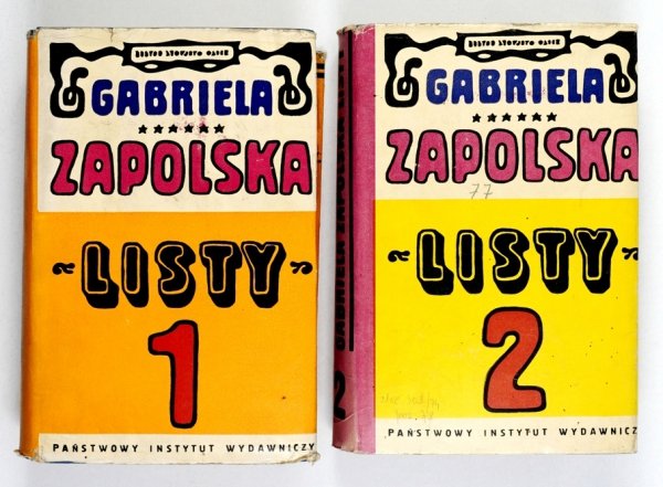 Zapolska Gabriela - Listy, t. 1-2. Zebrała Stefania Linowska