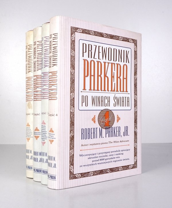 PARKER Robert M., Jr. - Przewodnik Parkera po winach świata. Przeł. Piotr Kościelniak, Robert Pucek, Krzysztof Środa. Cz. 1-4. Wyczerpujący i przystępny poradnik opisujący aktualne roczniki, ceny i ranking  ponad 8000 gatunków win ze wszystkich ważniejszy