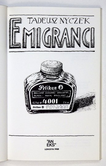 NYCZEK Tadeusz - Emigranci.