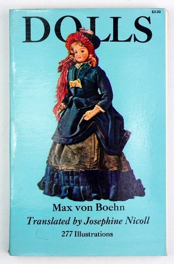 [Dolls, Lalki] BOEHN Max von - Dolls. Translated by Josephine Nicoll.