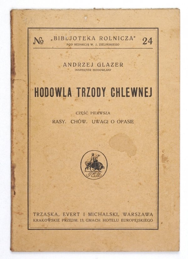 Glazer Andrzej- Hodowla trzody chlewnej, cz. 1: Rasy, chów, uwagi o opasie. Z 10 rysunkami w tekście. Wyd. III