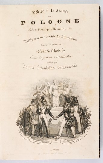 CHODŹKO Leonard - La Pologne historique, littéraire, monumentale et pittoresque, ou [scénes] historique, monumens, monnaies, médailles, costumes, armes, portraits [...]. Rédigée par une Société de Littérateurs. T. 1-2.
