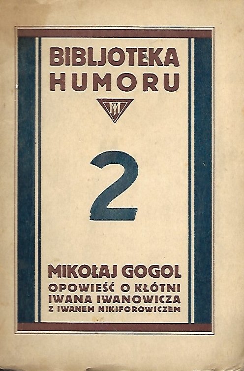 Gogol Mikołaj - Opowieść o kłótni Iwana Iwanowicza z Iwanem Nikiforowiczem