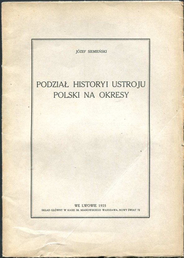 Siemieński Józef - Podział historyi ustroju Polski na okresy