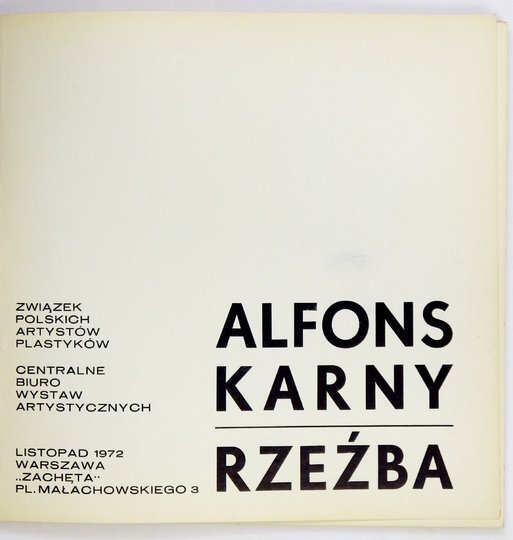 [KATALOG]. Związek Polskich Artystów Plastyków, Centralne Biuro Wystaw Artystycznych. Alfons Karny. Rzeźba.
