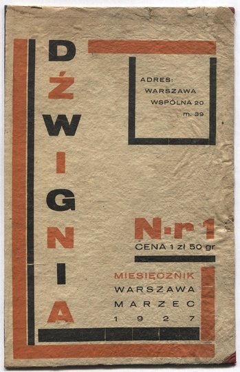 DŹWIGNIA. Miesięcznik. Nr 1: III 1927.