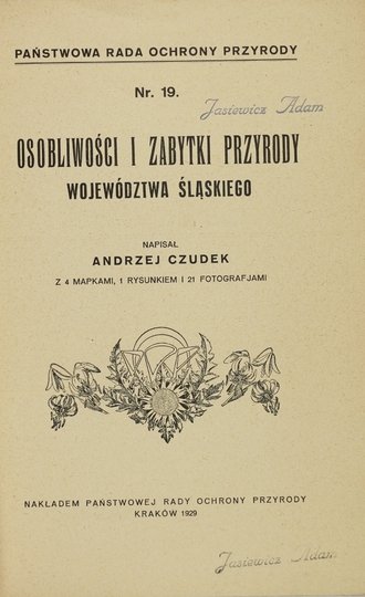 CZUDEK Andrzej - Osobliwości i zabytki przyrody województwa śląskiego. Z 4 mapkami, 1 rys. i 21 fot.