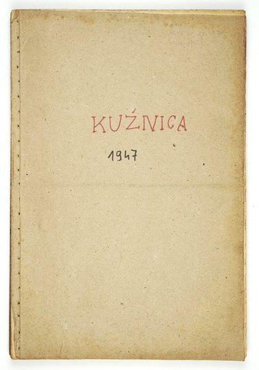 KUŹNICA. Tygodnik społeczno-literacki. 1947