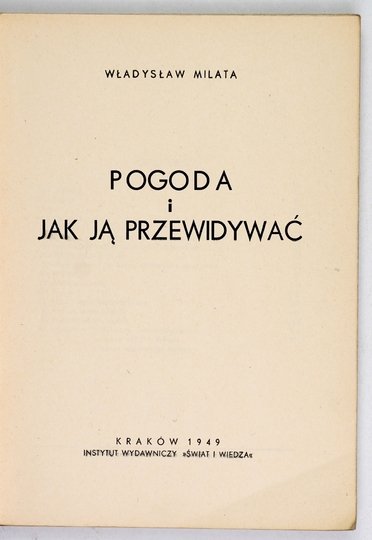 MILATA Władysław - Pogoda i jak ją przewidywać.