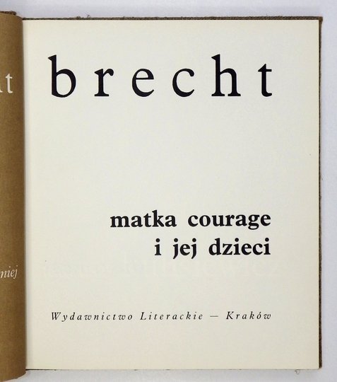 BRECHT Bertold - Matka Courage i jej dzieci. Kronika z wojny trzydziestoletniej. Ilustrował Tadeusz Kulisiewicz.