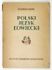 Hoppe Stanisław - Polski język łowiecki 