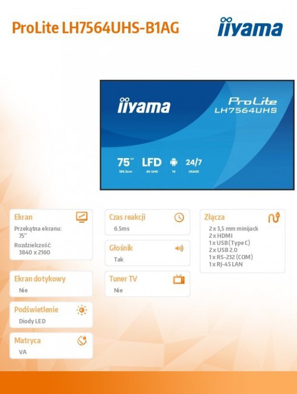 IIYAMA Monitor 75 cali LH7564UHS-B1AG, 24/7,VA,ANDROID14,4K,500cd,5000:1,    2xHDMI ,USB-C,RJ45, RS-232c, IR, 2x10W, 2xUSB, UCHW