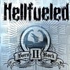 Hellfueled - Born II Rock (CD)