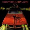 Young Heart Attack - Mouthful Of Love (CD)