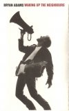 Bryan Adams - Waking Up The Neighbours (MC)
