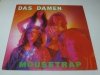 Das Damen - Mousetrap (LP)