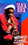 Slick Rick - Mistakes Of A Woman In Love With Other Men (Maxi-MC)
