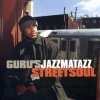 Guru - Guru's Jazzmatazz Streetsoul (CD)