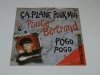 Plastic Bertrand - Ça Plane Pour Moi / Pogo Pogo (7'')