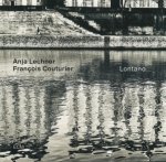 Anja Lechner / François Couturier - Lontano (CD)