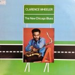 Clarence Wheeler - The New Chicago Blues (LP)