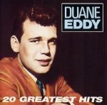 Duane Eddy - 20 Greatest Hits (CD)