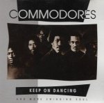 Commodores - Keep On Dancing & More Swinging Soul (CD)