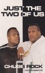 Chubb Rock - Just The Two Of Us (Maxi-MC)