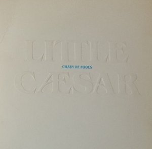 Little Caesar - Chain Of Fools (Maxi-CD)