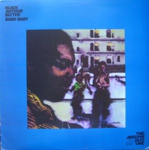 Black Arthur Blythe - Bush Baby (LP)