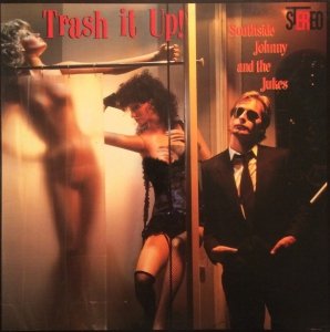 Southside Johnny And The Jukes - Trash It Up (LP)