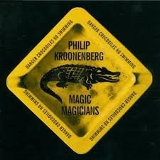 Philip Kroonenberg - Magic Magicians (CD)