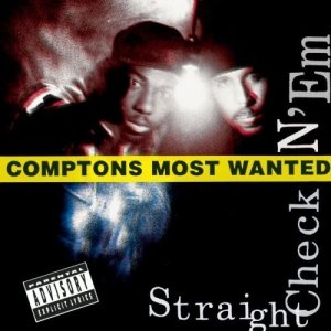 Comptons Most Wanted - Straight Checkn 'Em (CD)
