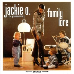 Jackie O. & The Grandmasters - Family Lore (CD)