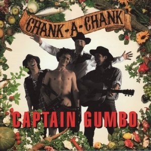 Captain Gumbo - Chank-A-Chank (CD)