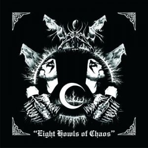 ChaosWolf - Eight Howls Of Chaos (CD)